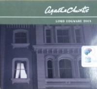 Lord Edgware Dies written by Agatha Christie performed by Michael Cochrane on CD (Abridged)